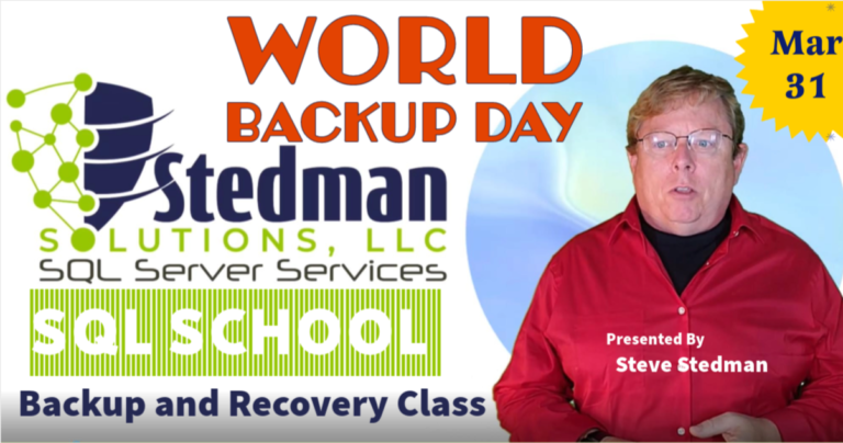 World Backup Day with Stedman’s SQL School