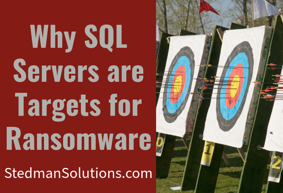 Protect SQL Servers from Ransomware - Stedman Solutions